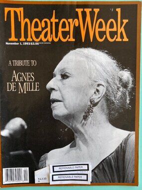 A Tribute To Agnes deMille - Daisy Eagan Theater Week Magazine - November 1 1993